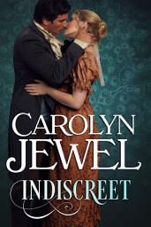 Icon image Indiscreet: A Regency Historical Romance