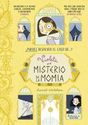 Icon image Violeta y el misterio de la momia