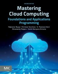 Icon image Mastering Cloud Computing: Foundations and Applications Programming, Edition 2