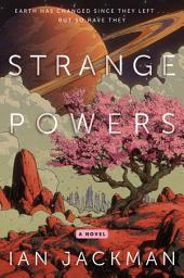 Icon image Strange Powers: A Novel