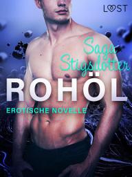 Icon image Rohöl - Erotische Novelle