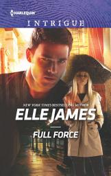Icon image Full Force: A Romantic Suspense Novel