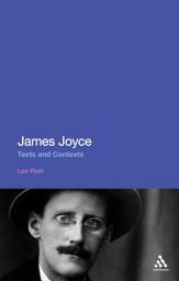 Icon image James Joyce: Texts and Contexts