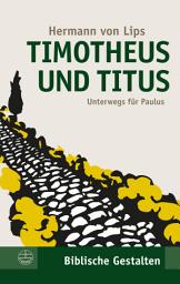 Icon image Timotheus und Titus: Unterwegs für Paulus, Ausgabe 3
