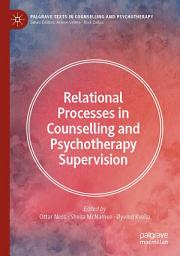 Icon image Relational Processes in Counselling and Psychotherapy Supervision