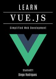 Icon image LEARN VUE.JS: Modern Web Development with Reactive Components and Scalable Architecture