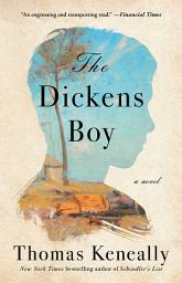 Icon image The Dickens Boy: A Novel