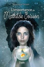 Icon image L'importance de Mathilde Poisson: Lauréat Prix du Gouverneur général 2017
