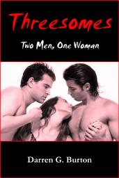 Icon image Threesomes: Two Men, One Woman
