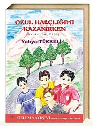 Icon image Okul Harçlığımı Kazanırken