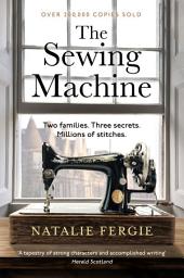 Icon image The Sewing Machine: The BRAND NEW absolutely charming must-read Scottish debut novel by bestselling author Natalie Fergie, perfect to curl up with this Autumn 2026!