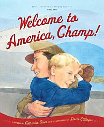Icon image Welcome to America, Champ