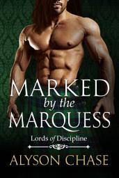 Icon image Marked by the Marquess