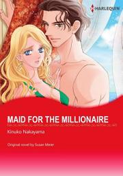 Icon image MAID FOR THE MILLIONAIRE Vol.2: Harlequin Comics