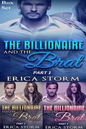 Icon image Romance, New Adult, "The Billionaire and the Brat" New Adult Billionaire Contemporary Romance: erotica novels boxset#1 new adult billionaire erotica romance box set