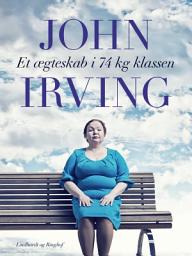 Icon image Et ægteskab i 74 kg klassen
