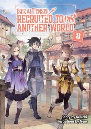 Icon image Isekai Tensei: Recruited to Another World