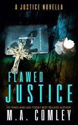 Icon image Flawed Justice