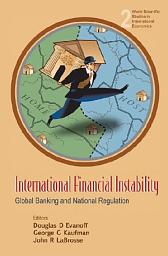 Icon image International Financial Instability: Global Banking and National Regulation
