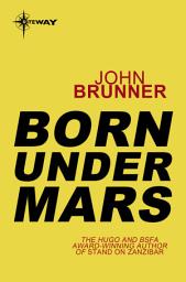 Icon image Born Under Mars
