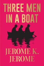 Icon image Three Men in a Boat