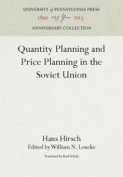 Icon image Quantity Planning and Price Planning in the Soviet Union