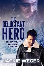 Icon image The Reluctant Hero