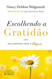 Icon image Escolhendo a gratidão: Sua jornada para a alegria