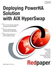 Icon image Deploying PowerHA Solution with AIX HyperSwap
