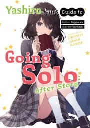 Icon image Yashiro-kun's Guide to Going Solo