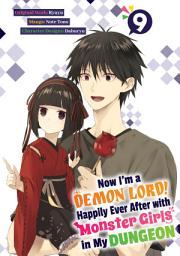 Icon image Now I'm a Demon Lord! Happily Ever After with Monster Girls in My Dungeon (Manga)