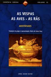 Icon image As Vespas, As aves, As rãs