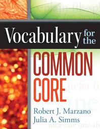 Icon image Vocabulary for the Common Core