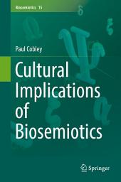 Icon image Cultural Implications of Biosemiotics