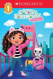 Icon image Gabby's Dollhouse: The Movie (Gabby's Dollhouse: Scholastic Level 1 Reader)