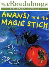 Icon image Anansi and the Magic Stick