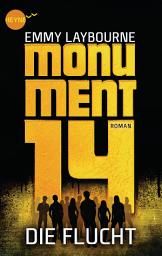 Icon image Monument 14: Die Flucht (2): Roman