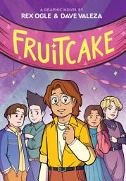 Icon image Fruitcake: A Graphic Novel (Four Eyes #3)