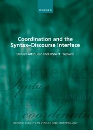 Icon image Coordination and the Syntax – Discourse Interface