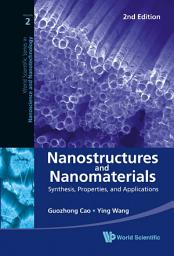 Icon image Nanostructures and Nanomaterials: Synthesis, Properties, and Applications