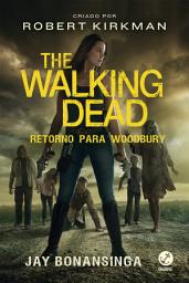 Icon image Retorno para Woodbury - The Walking Dead - vol. 8