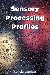 Icon image Sensory Processing Profiles