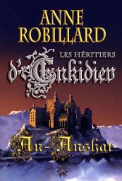 Icon image Les Héritiers d'Enkidiev 08 : An-Anshar: An-Anshar