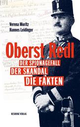 Icon image Oberst Redl: Der Spionagefall, der Skandal, die Fakten