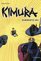 Icon image Kimura - Sværdets vej - Lyt&læs: Nr.1