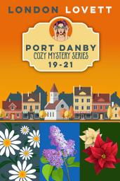 Icon image Port Danby Cozy Mystery Series Books 19-21: Box Set (19-21)