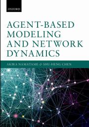 Icon image Agent-Based Modeling and Network Dynamics