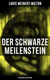 Icon image Der schwarze Meilenstein (Ein Weinert-Wilton-Krimi)