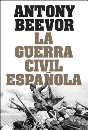 Icon image La guerra civil española