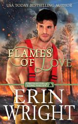 Icon image Flames of Love: A Friends-with-Benefits Fireman Romance